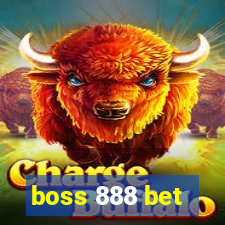 boss 888 bet